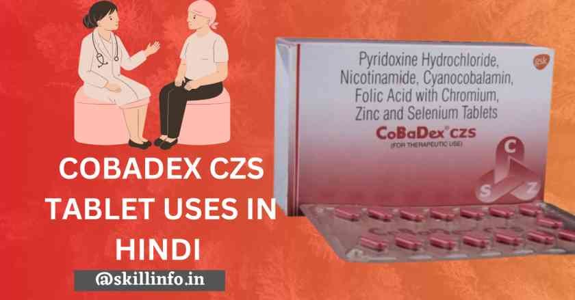 cobadex czs tablet uses in hindi